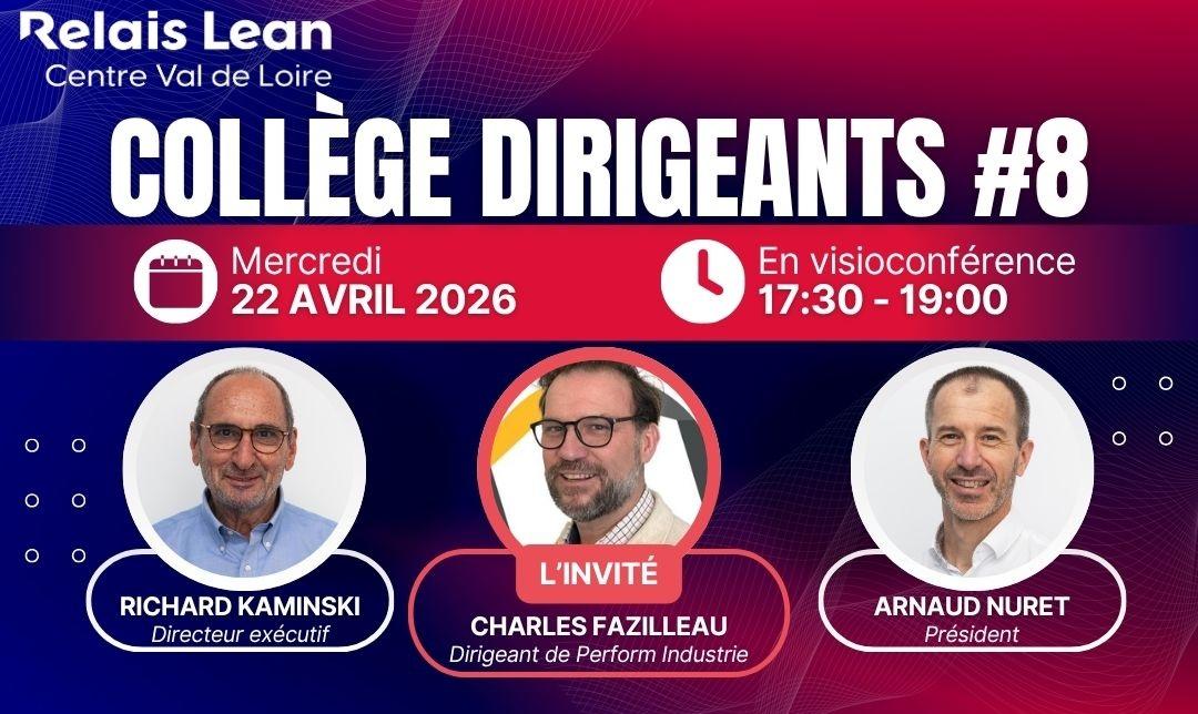 Retour d’expérience industriel - Collège Dirigeant le 22 avril